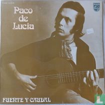 Paco de Lucia Fuente y Caudal