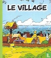 Le village / Het dorp
