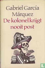 De kolonel krijgt nooit post