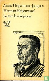 Herman Heijermans' laatste levensjaren