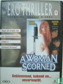 A Woman Scorned