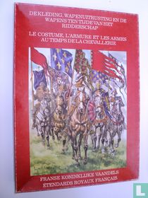 Funcken. Franse koninklijke vaandels - Etendards royaux Francais