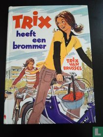 Trix heeft een brommer