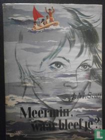 Meermin, waar bleef je?
