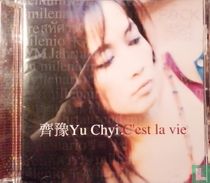 C'est la vie