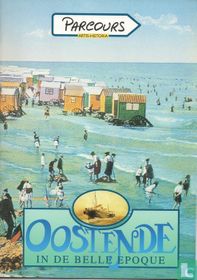 Oostende in de Belle Epoque