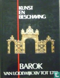Barok: Van Lodewijk XIV tot 1789