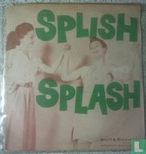 Splish Splash