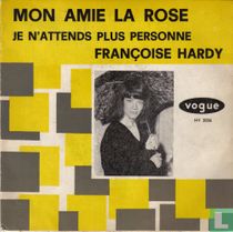 Mon amie la rose