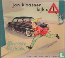 Jan Klaassen, kijk uit!