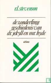 De zonderlinge geschiedenis van dr. Jekyll en mr. Hyde