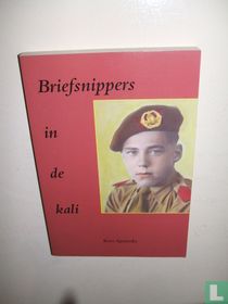Briefsnippers in de Kali