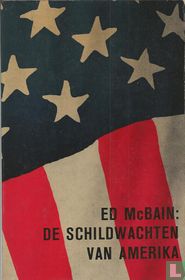 De schildwachten van Amerika