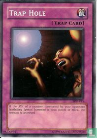 Trap Hole