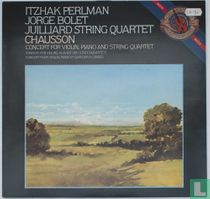 E. Chausson / Concert pour Violon, Piano et Quatuor a cordes Ré majeur Op. 21