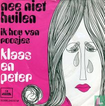 Nee niet huilen