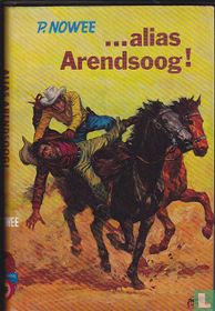 ...alias Arendsoog!