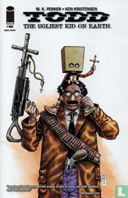 Todd, The Ugliest Kid On Earth 6