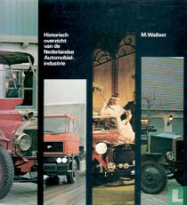 Historisch overzicht van de Nederlandse Automobielindustrie