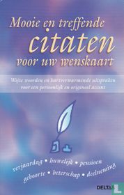 Mooie en treffende citaten voor uw wenskaart