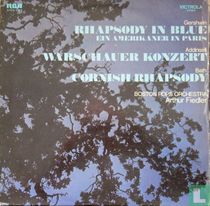 Rhapsody In Blue / Warschauer Konzert / Cornish Rhapsody 