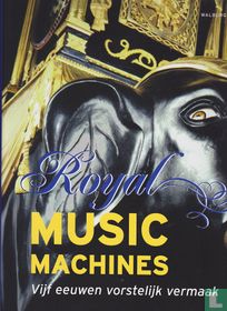 Royal Music Machines