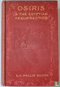 Osiris & the Egyptian Resurrection