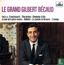 Le Grand Gilbert Bécaud