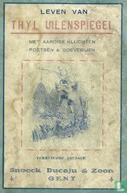 Vermakelijk leven van Thyl Uilenspiegel met aardige kluchtige poetsen & boeverijen