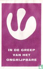 In de greep van het ongrijpbare