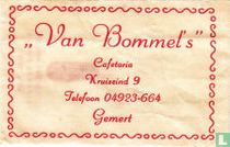 "Van Bommel's" Cafetaria