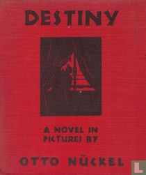 Destiny: A Novel in Pictures