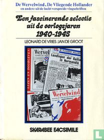 De Wervelwind, De Vliegende Hollander en andere uit de lucht verspreide vlugschriften