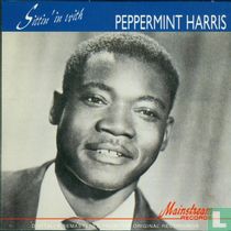 Sittin' in with Peppermint Harris