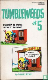 Tumbleweeds 5