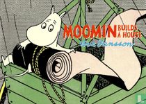 Moomin Builds a House