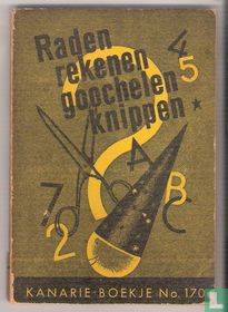 Raden, rekenen, goochelen, knippen