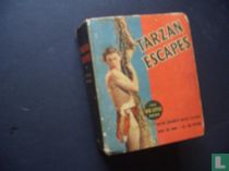 Tarzan escapes