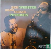 Ben Webster Meets Oscar Peterson