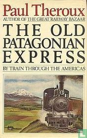 The Old Patagonian Express