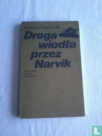 Droga wiodla przez Narwik