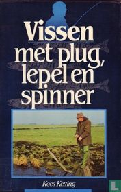 Vissen met Plug , Lepel en Spinner