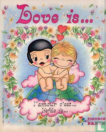Love Is... L'amour est... Liefde is...
