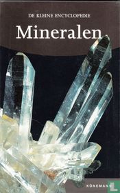 Mineralen. De kleine encyclopedie