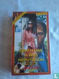 Death Has a Bad Reputation