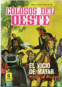 El vicio de matar