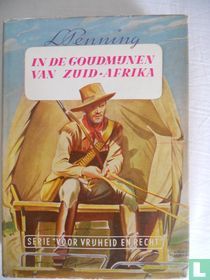 In de goudmijnen van Zuid-Afrika