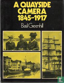 A Quayside camera 1845-1917