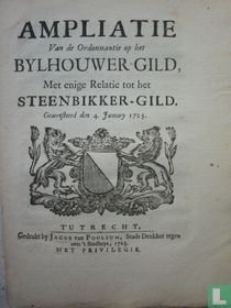 Ampliatie van de Ordonnantie op het Bylhouwer-gild, Met enige Relatie tot het Steenbikker-Gild.