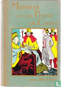 Mijnheer van der Pigge in China